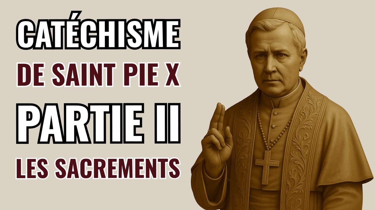Partie II : Les Sacrements