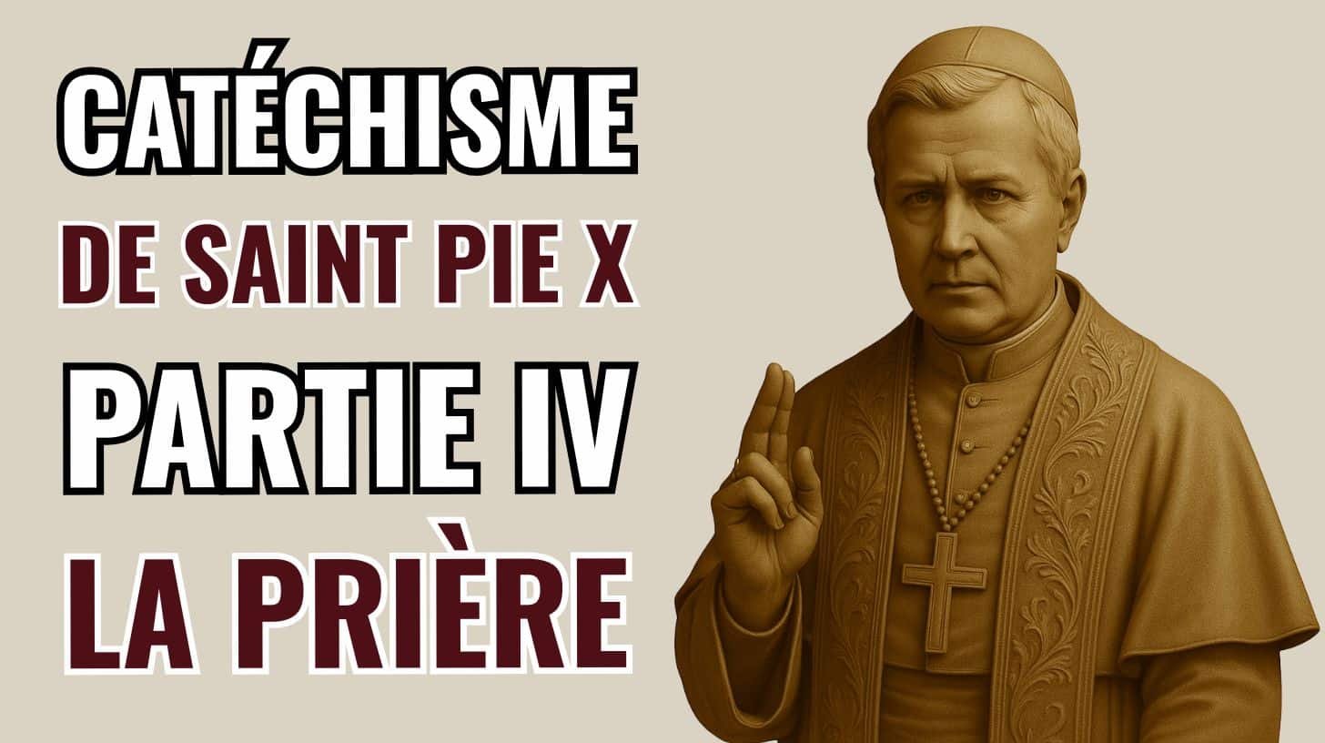 Partie IV : La Prière