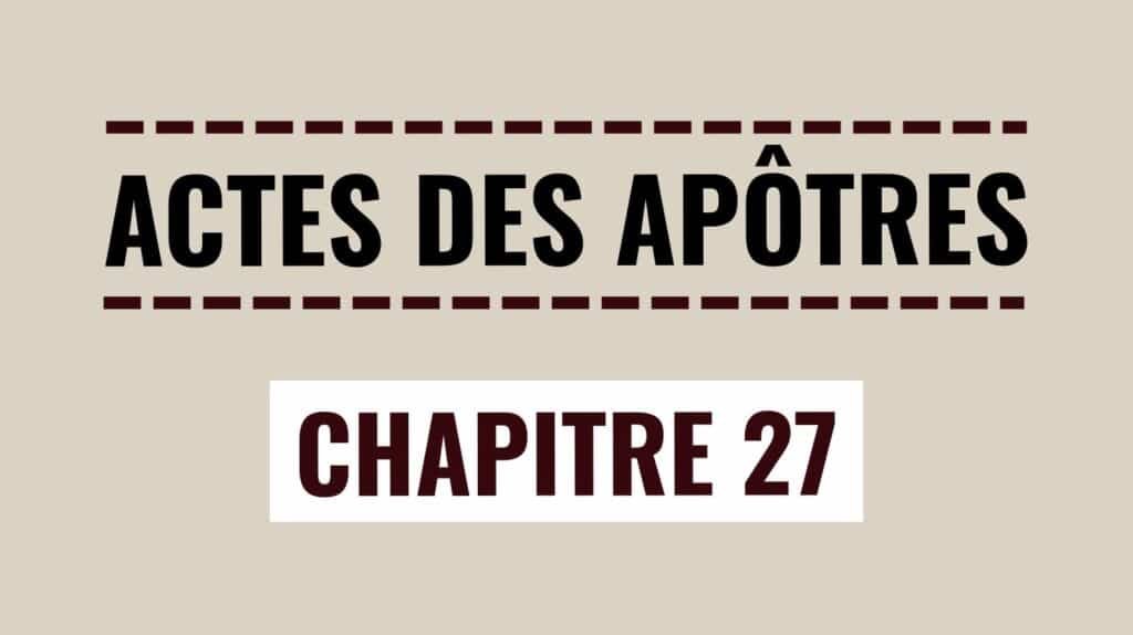 Actes des Apôtres chapitre 27 – Le grand naufrage