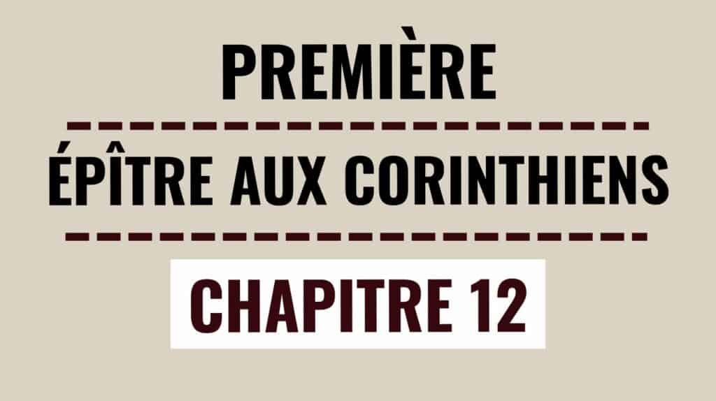 1 Corinthiens 12 – Charismes & Corps du Christ