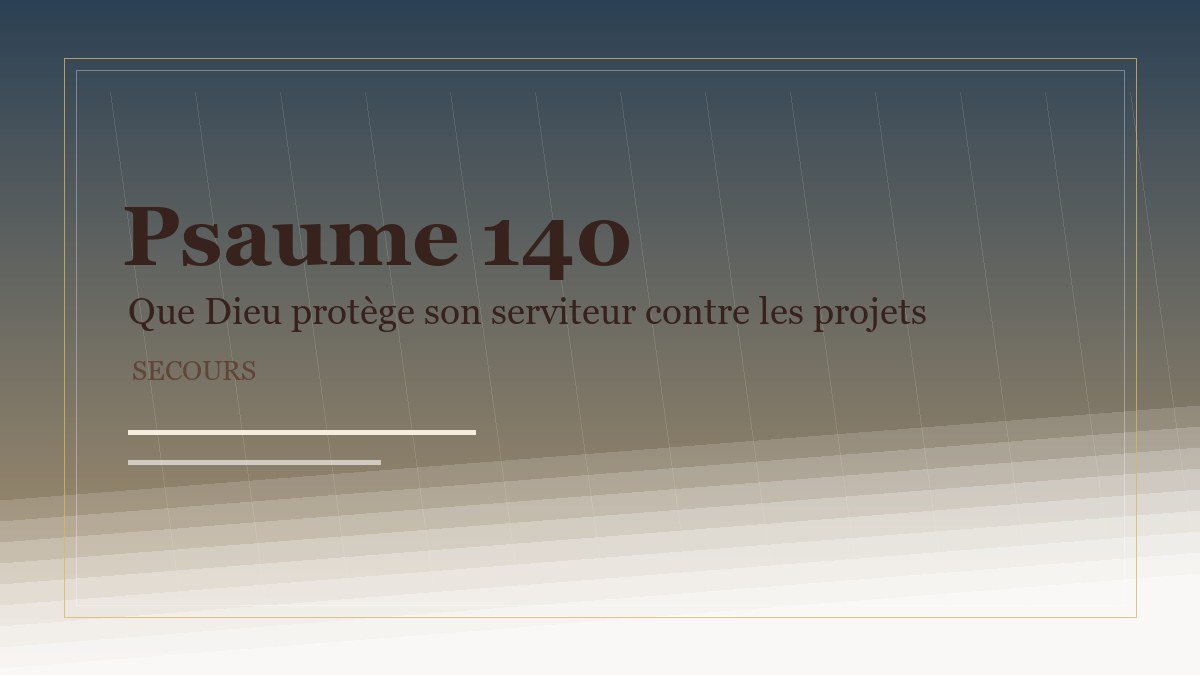 Illustration du Psaume 140: Que Dieu protège son serviteur contre les projets des méchants