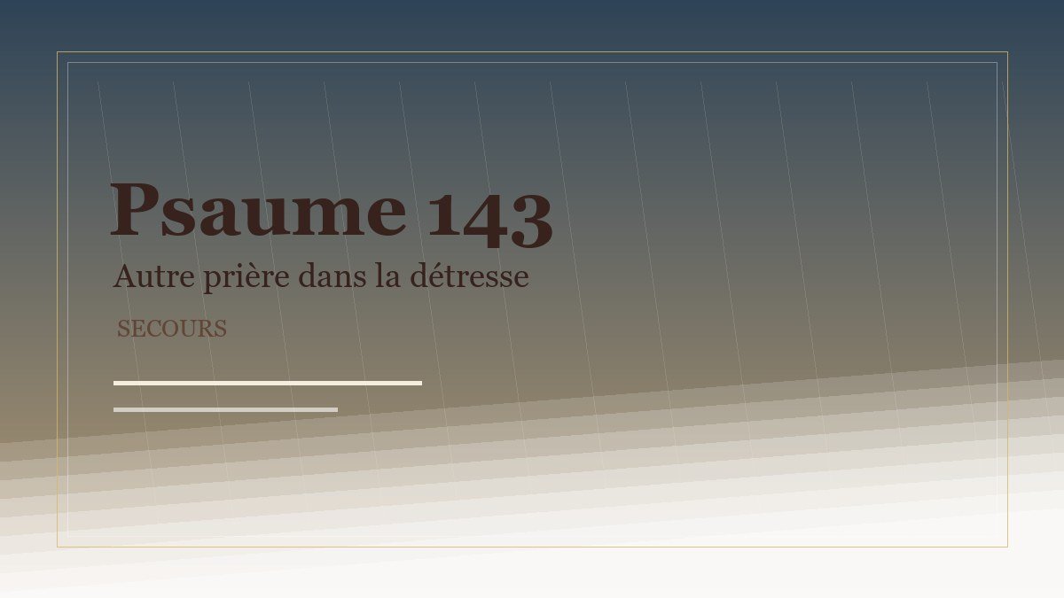 Illustration du Psaume 143: Autre prière dans la détresse